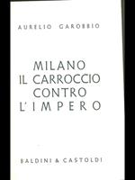 Milano. Il carroccio contro l'impero