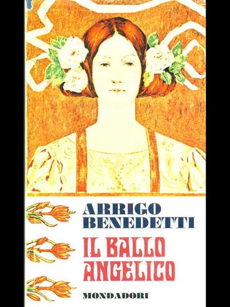 Il ballo angelico - Arrigo Benedetti - copertina