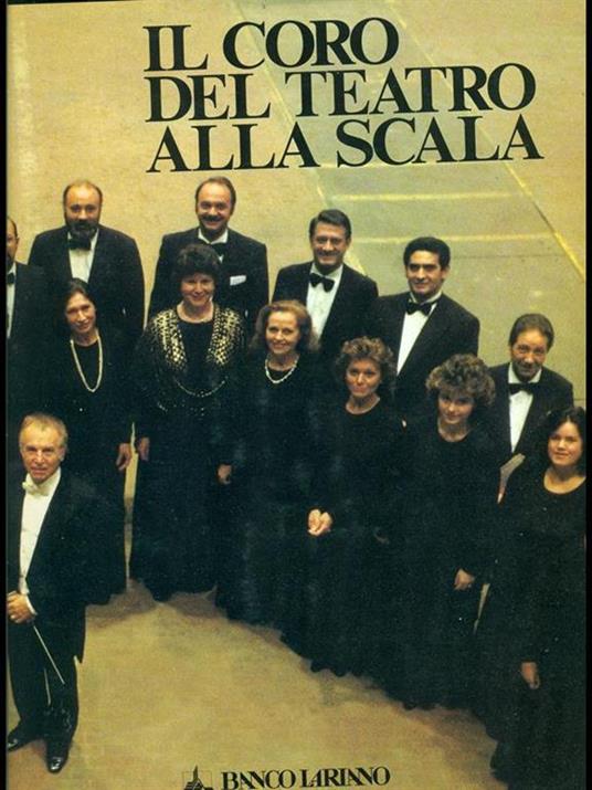 Il coro del Teatro Alla Scala - 4