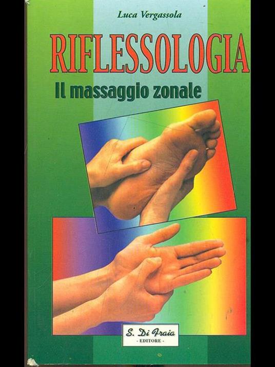 Riflessologia. Il massaggio zonale - Luca Vergassola - copertina