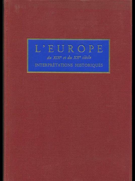 L' Europe du XIX et du XX siecle Vol. 1-2 - 2