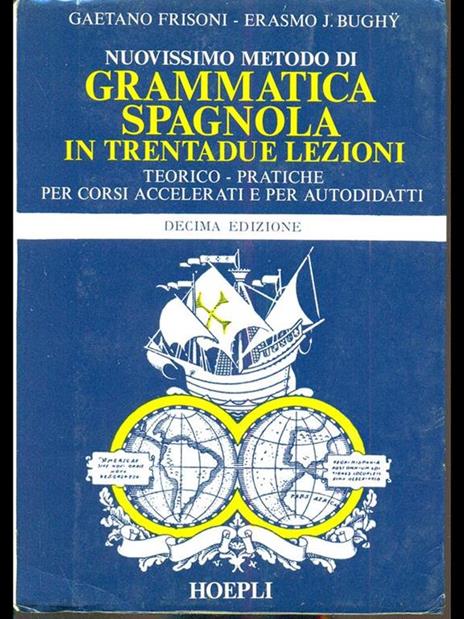 Nuovissimo metodo di grammatica spagnola intrentadue lezioni - 4