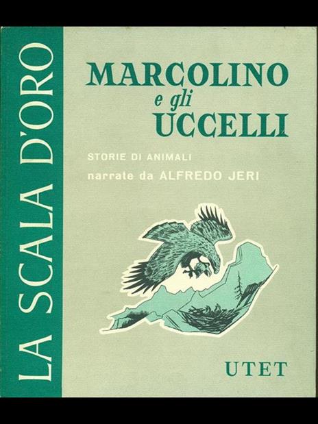 Marcolino e gli uccelli - Alfredo Jeri - 10