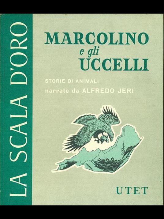 Marcolino e gli uccelli - Alfredo Jeri - 8