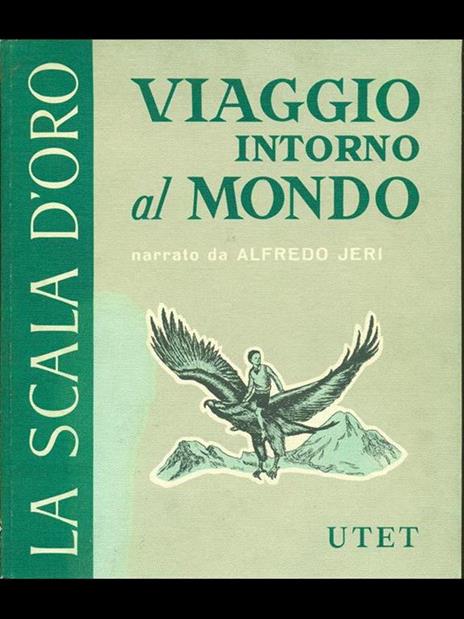 Viaggio intorno al mondo - Alfredo Jeri - 6