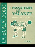 I passatempi delle vacanze