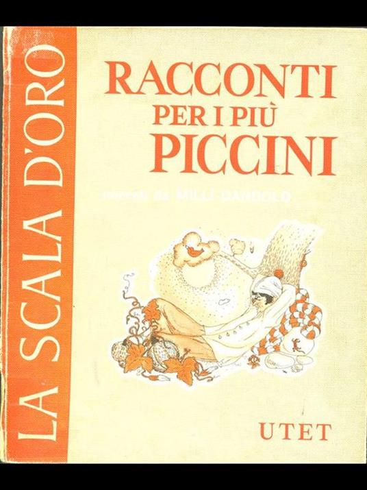 Racconti per i più piccini - Milli Dandolo - 2