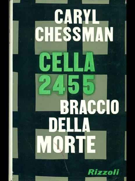 cella 2455 - Caryl Chessman - 8
