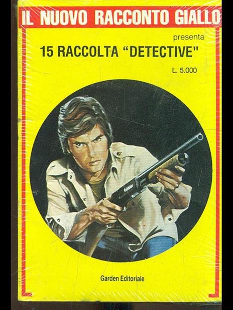 15 raccolta detective. 16 raccolta police - 5