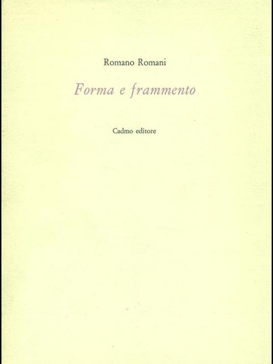 Forma e frammento - Romano Romani - 7