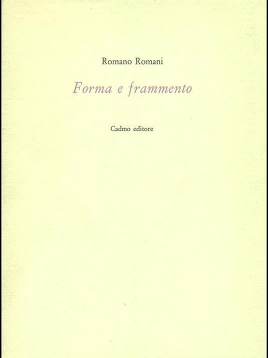 Forma e frammento - Romano Romani - 4