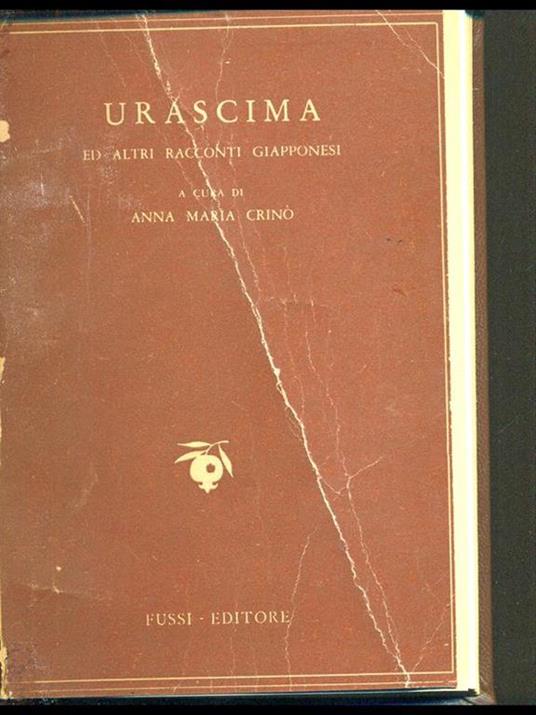 Urascima ed altri racconti giapponesi - Anna M. Crinò - 10