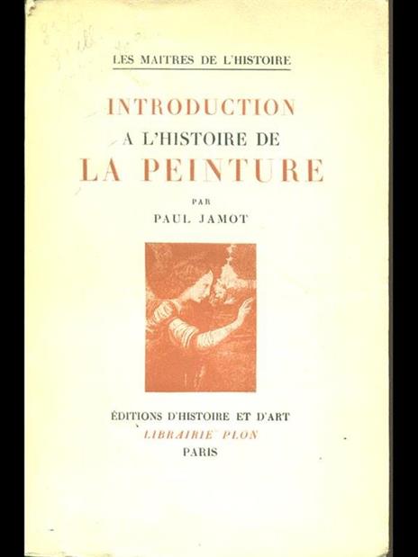 Introduction a l'histoire de la peinture - Paul Jamot - copertina