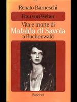 Vita e morte di Mafalda di Savoia a Buchenwald