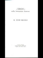 Eros nella letteratura francese. Il XVIII secolo