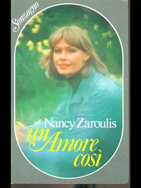 Un Amore cosi - Nancy Zaroulis - 4