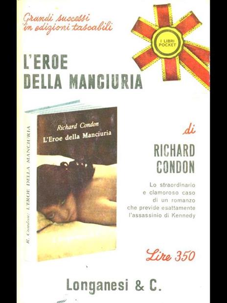 L' eroe della Manciuria - Richard Condon - 8