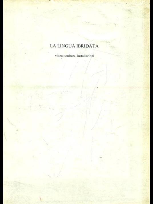 La lingua ibridata - 10