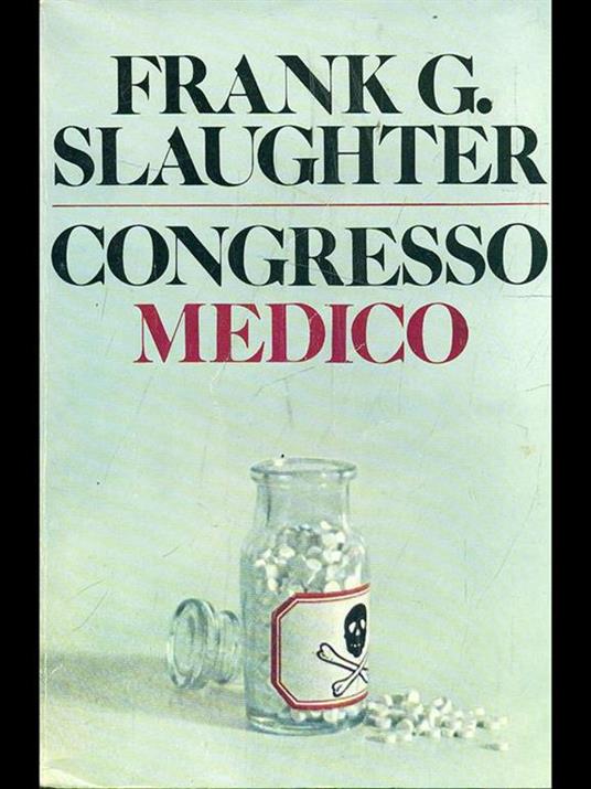 Congresso medico - Frank G. Slaughter - copertina