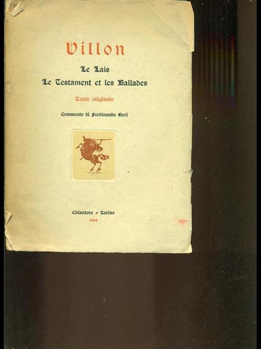 Le Lais, le Testament et les Ballades - François Villon - copertina