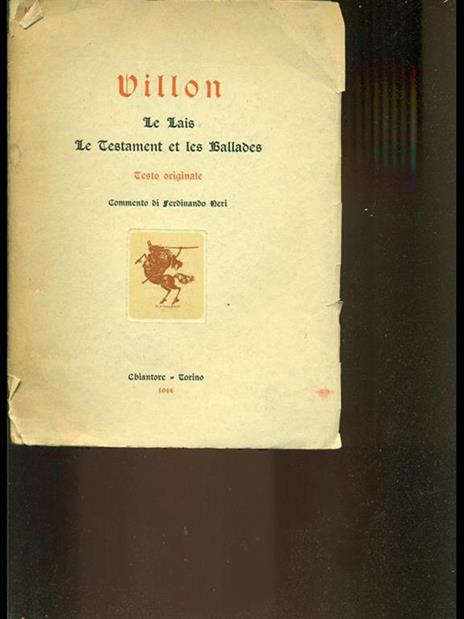 Le Lais, le Testament et les Ballades - François Villon - 9