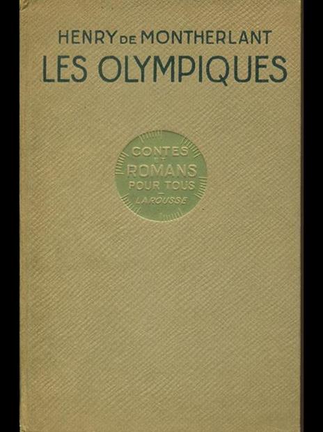 Les Olympiques - Henry de Montherlant - 5