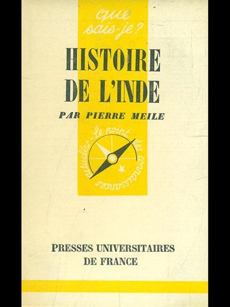 Histoire de l'Inde - Pierre Meile - 2