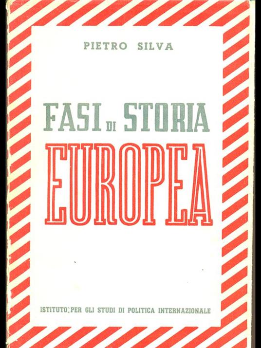 Fasi di storia europea - Pietro Silva - 10