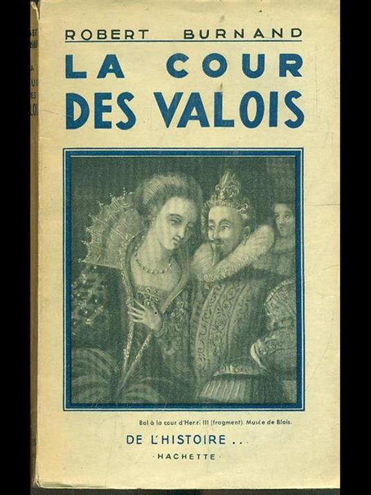 La cour des Valois - Robert Burnand - 5