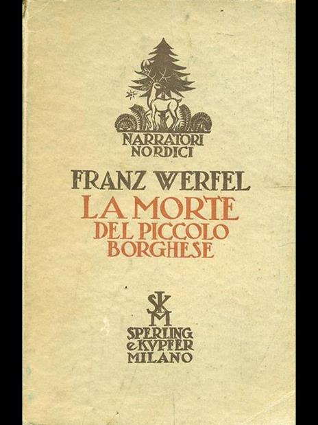 La morte del piccolo borghese - Franz Werfel - 4