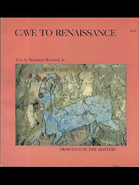 Cave to renaissance - Benjamin jr. Rowland - copertina