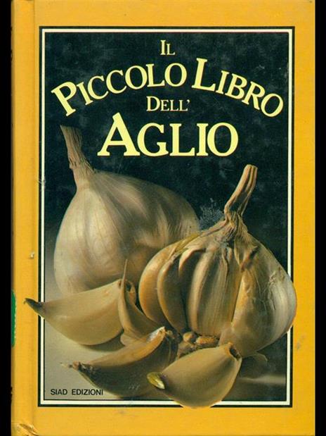 Il piccolo libro dell'aglio - Rosamond Richardson - copertina