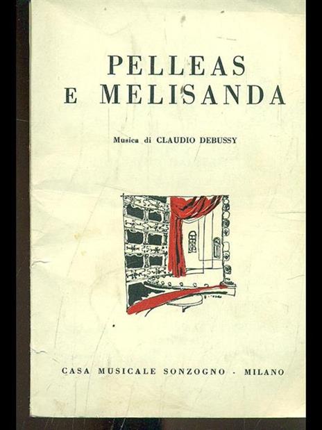 Pelleas e Melisanda - Claude Debussy - 8