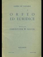 Orfeo ed Euridice. Azione drammatica in 3 atti. Musica di Cristoph W. Gluck