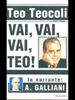 Vai, vai, vai, Teo!