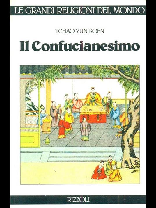 Il Confucianesimo - Tchao Yun-Koen - 2