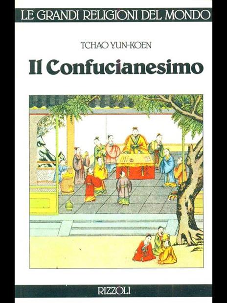 Il Confucianesimo - Tchao Yun-Koen - 7