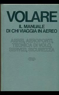 Volare. Il manuale di chi viaggia in aereo - 4