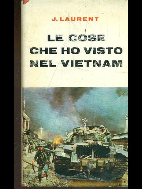 Le cose che ho visto nel Vietnam - 4