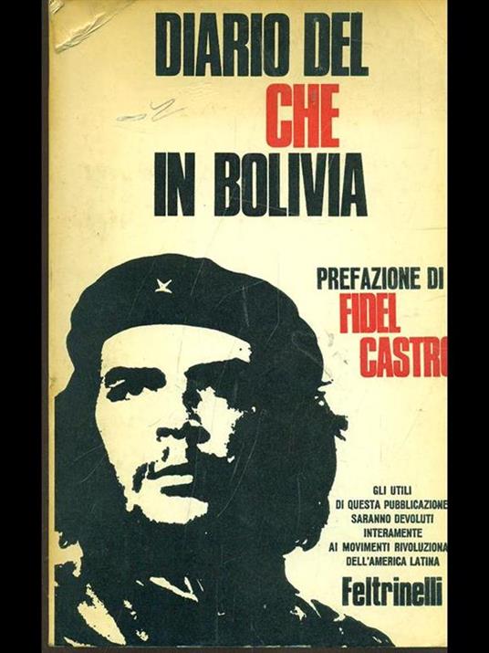 Diario del Che in Bolivia - Ernesto Guevara - Libro Usato - Feltrinelli - I  fatti e le idee Saggi e Biografie | IBS
