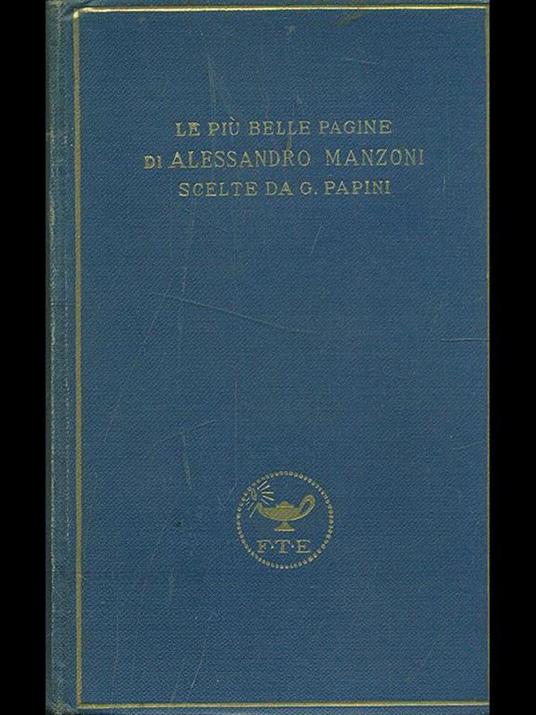 Le più belle pagine di Alessandro Manzoni - Giovanni Papini - 7