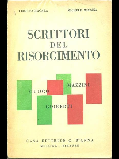 Scrittori del Risorgimento. Cuoco Mazzini Gioberti - 10