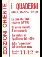 I Quaderni della Stampa Cinese. anno VII n 43080. Novembre-Dicembre 1972