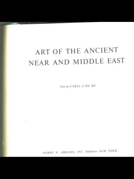 Art of the ancient near and middle east - Carel J. Du Ry - 8