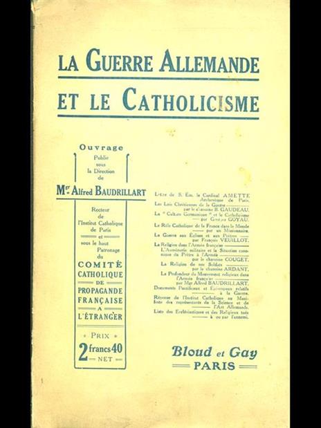 La Guerre Allemande et le Catholicisme - Alfred Baudrillart - 8