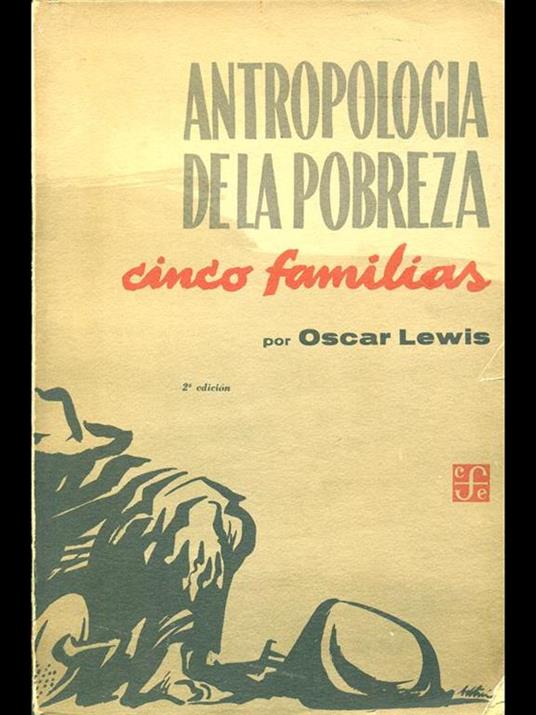 Antropologia de la pobreza - Oscar Lewis - 9