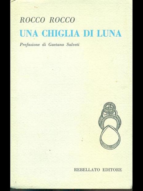 Una chiglia di luna - Rocco Rocco - 3