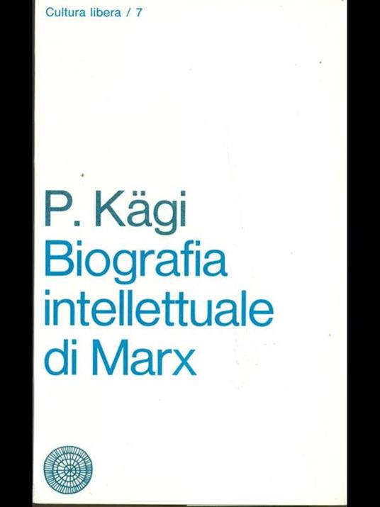 Biografia intellettuale di Marx - 10