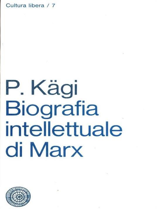 Biografia intellettuale di Marx - 2