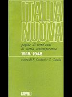 Italia Nuova. Pagine di trent'annidi storia contemporanea 1918/1948